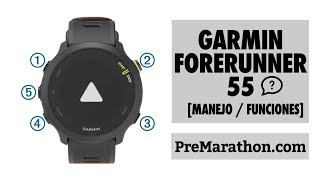 Garmin Forerunner 55 y otros Forerunner manejo configuración básica y funciones de entrenamiento [upl. by Keeton]