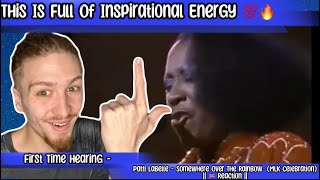 Patti LaBelle  Somewhere Over The Rainbow MLK Celebration  Reaction  Her Energy Is Beautiful [upl. by Aimahs]