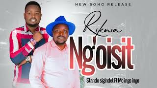 RIKWA NGOISIT BY STANO FT MC INGO INGO [upl. by The]