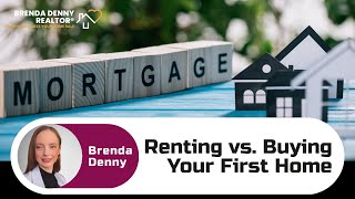 Renting vs Buying Your First Home Which Is Right for You [upl. by Nomis]