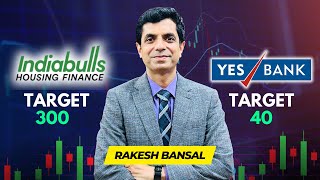 IndiaBulls Housing Finance Target 300 I Yes Bank Target 40 I Rakesh Bansal [upl. by Assyram577]