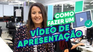 Como fazer um Vídeo de Apresentação para Vaga de Emprego  Na Prática [upl. by Klinger293]