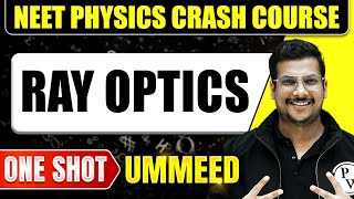 RAY OPTICS in 1 Shot All Concepts Tricks amp PYQs  NEET  Ummeed [upl. by Connors]