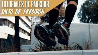 Tutoriales de Parkour  Salto De Precisión [upl. by Ramsa359]