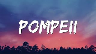 Pompeii Lyrics  Bastille [upl. by Kanal476]