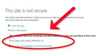 This Site is Not Secure  DLGFLAGSINVALIDCA  Fix  DLG FLAGS INVALID CA Error Windows 10 [upl. by Auqenet844]