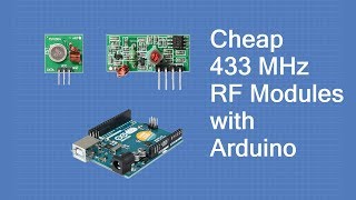 Using Inexpensive 433 MHz RF Modules with Arduino [upl. by Oiramaj524]