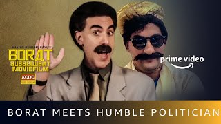 Borat Meets Humble Politician  Danish Sait Sacha Baron Cohen  Borat  Subsequent Movie Film [upl. by Nalad]