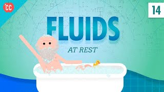 Fluids at Rest Crash Course Physics 14 [upl. by Akcire763]