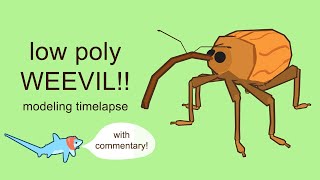 Low Poly Weevil  Timelapse  Sharkie Commentary [upl. by Abdella]