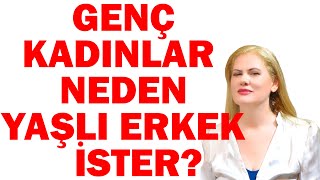 KADINLAR NEDEN KENDİNDEN DAHA YAŞLI BİR ERKEK İSTER İŞTE 11 SEBEBİ [upl. by Sabine216]