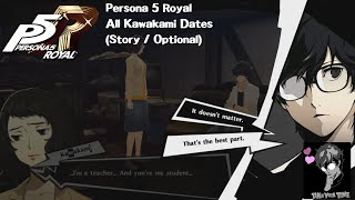 Persona 5 Royal All Kawakami Dates Story  Optional  Japanese Audio English sub  No cheating [upl. by Htebazile923]