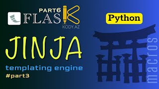 Macros  Python Jinja şablonu 3  Jinja templating in Python part3  Flask framework kodyaz [upl. by Colvert]