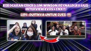 KEKOCAKAN ERICKO LIMWINSON REYNALDIKO LIUS Interview EVOS LYNX [upl. by Curren479]