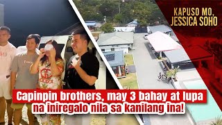 Capinpin brothers may 3 bahay at lupa na iniregalo nila sa kanilang ina  Kapuso Mo Jessica Soho [upl. by Esyned126]