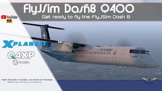 FlyJSim Q4XP  Get ready to fly the Q400 for XPlane 11 [upl. by Enened]