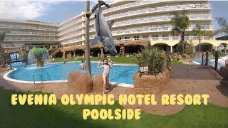 Evenia Olympic Hotel Resort  Lloret de Mar  A review at poolside [upl. by Docila513]