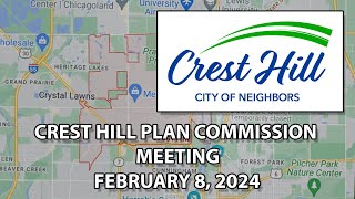 020824 City of Crest Hill Plan Commission Meeting [upl. by Nnylacissej41]