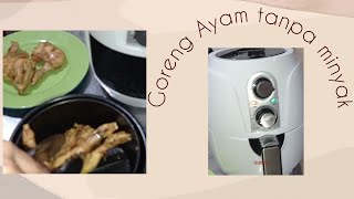 Air fryer goreng Ayam ungkep air fryer goreng l tanpa minyak l [upl. by Simsar]