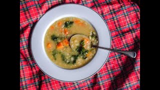 How to make Scotch Broth like a Scot [upl. by Wehtam]