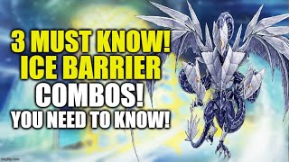 3 MUST KNOW ICE BARRIER COMBOS HOW TO PLAY AN ICE BARRIER DECK YUGIOH [upl. by Mena138]