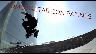 Patinaje en Línea tutorial Aprende a Saltar con patines [upl. by Yssim]