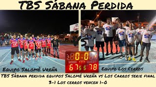 TBS Salomé Ureña equipos Salomé Ureña vs los cerros [upl. by Acsisnarf]