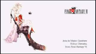 05 Aria de Mezzo Carattere Fan Orchestral Remastered  from Final Fantasy VI PROJECT ARIA [upl. by Rodie551]