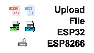 Cara Upload File html css txt json dll ke ESP32 dan ESP8266 [upl. by Aubigny]