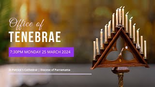 Office of Tenebrae in Holy Week Monday 25 March 2024 730 pm St Patricks Cathedral Parramatta [upl. by Acherman524]