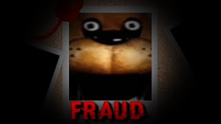 Freddy Fazbear Is An ABSOLUTE FRAUD And I have proof [upl. by Fleisher105]