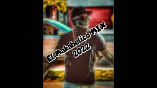 El Makabelico Mix 2022 [upl. by Annayr]