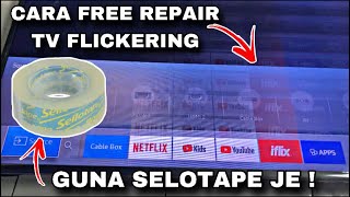 Cara Baiki TV Samsung Skrin Rosak Bergegar  Samsung TV Flickering Repair samsung [upl. by Annor]