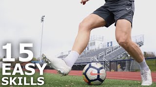 15 Easy Skills To Master The Ball  Fifteen Dynamic Ball Mastery Exercises To Improve Ball Control [upl. by Mendive144]