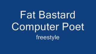 DSR Fat Bastard  Computer Poet Freestyle [upl. by Enitsed245]