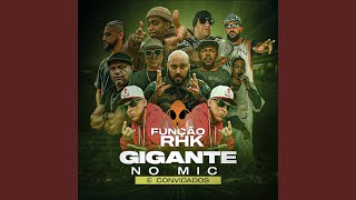 Função Rhk Gigante no Mic e Convidados [upl. by Hnacogn820]