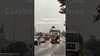 superloop SL2 Claybury Broadway [upl. by Nade]