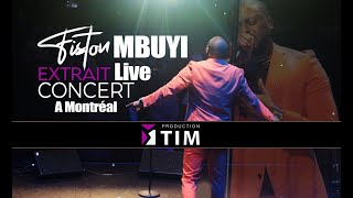 FISTON MBUYI Extrait LIVE CONCERT A MONTREAL [upl. by Duhl]