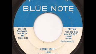 Lonnie Smith  Think  Blue Note Mod Jazz Funk Acid 45 [upl. by Kendricks]