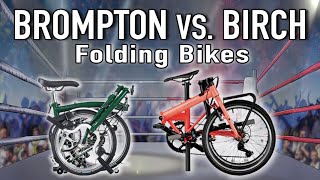 Brompton vs Birch Folding Bike  Which is the Best [upl. by Oregolac]