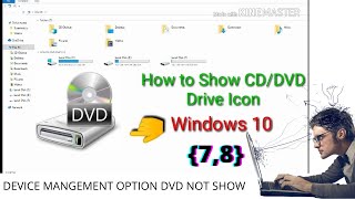 Algrow  DVDCD DRIVE icon not showing in window 78910  problem fixed 2020 [upl. by Valina]