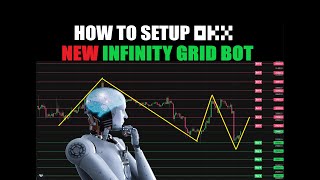 OKX Infinity Grid Bot  Automated Crypto Trading Strategy  Passive Income [upl. by Celesta]