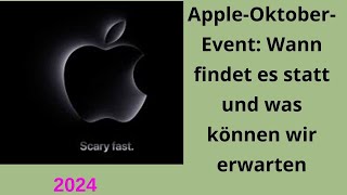 AppleOktoberEvent Wann findet es statt Alles was Sie wissen müssen [upl. by Lillie405]