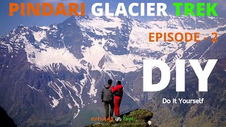 Pindari Glacier Trek  Ep 02  where Pandavas did Pind Daan  Dwali to Zero Point  nomads in love [upl. by Fritzsche]