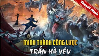 MINH THÀNH CÔNG LƯỢC  TRẤN HÀ YÊU  Siêu Phẩm Cổ Trang Hành Động Kinh Dị Hấp Dẫn 2024  PHIM LẺ HAY [upl. by Nitsirc]