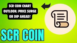 SCR COIN PRICE PREDICTION KEY CHART LEVELS TO WATCH NOW SCR COIN TECHNICAL ANALYSIS [upl. by Becket]