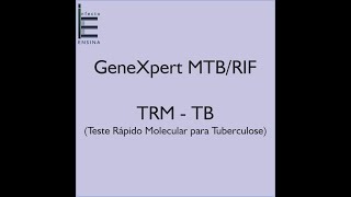 Diagnóstico de tuberculose  GeneXpert  TRM TB  Teste Rápido Molecular [upl. by Niac741]