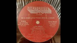 MC Cass amp The Posse With DJ Craze – Low Rider  Girl You Turm Me On Midtown Records 1989 [upl. by Ahsahtan]