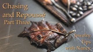 Chasing and Repoussé Part 3  Jewelry Tips with Nancy [upl. by Yoc]