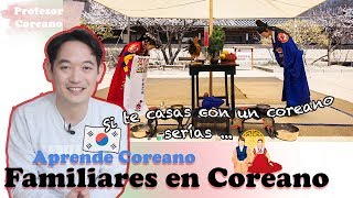 ¿Si te casas❤ con un coreano 🎎16  Nuevos familiares en coreano [upl. by Htebazle]